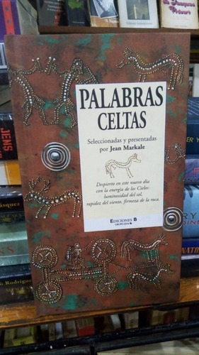 Palabras Celtas - Ediciones B Tapa Dura&-.