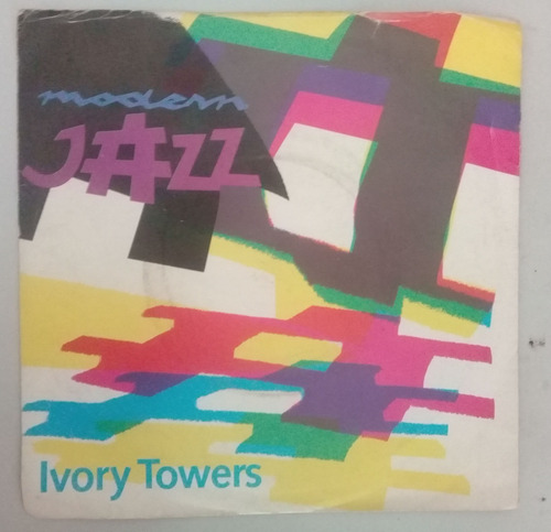 Compacto Modern Jazz - Ivory Towers (vg+)