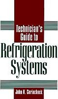 Libro Technician's Guide To Refrigeration Systems - John ...