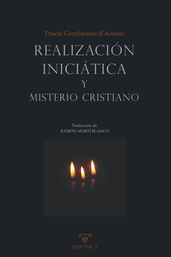 Libro: Realización Iniciática Y Misterio Cristiano (autores