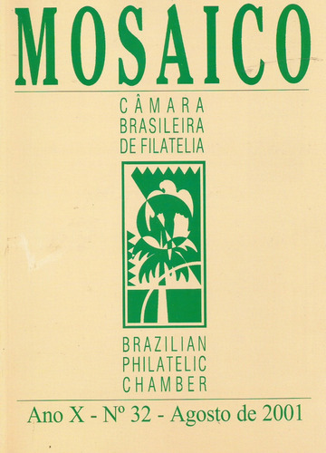 Revista Mosaico Nº 32 - Câmara - Literatura Filatélica
