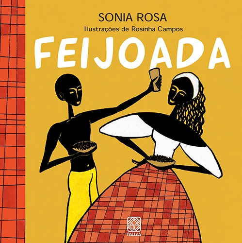 Feijoada, de Rosa, Sonia. Pallas Editora e Distribuidora Ltda., capa mole em português, 2006