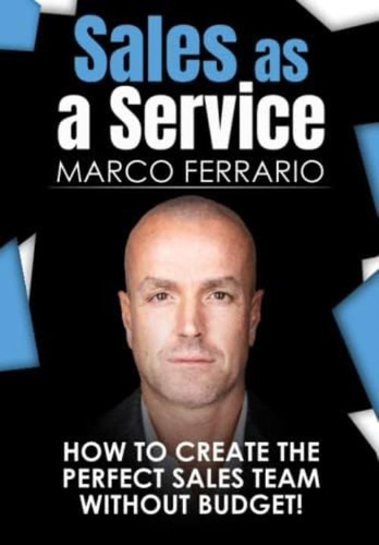 Sales As A Service: How To Create The Perfect Sales Team Without Budget!, De Ferrario, Marco. Editorial Oem, Tapa Blanda En Inglés