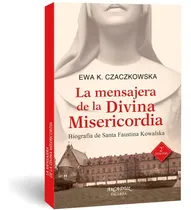 Comprar La Mensajera De La Divina Misericordia - Faustina Kowalska