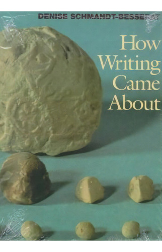 How Writing Came About, De Denise Schmandt-besserat. Editorial University Of Texas Press, Tapa Blanda En Inglés