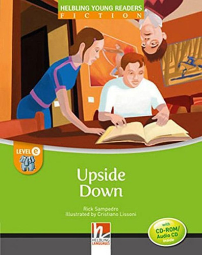 Upside Down - With Cd-rom And Audio Cd - Level E: Helbling Young Readers, De Sampedro, Rick. Editora Helbling Languages ***, Capa Mole, Edição 1ª Edição - 2013 Em Inglês
