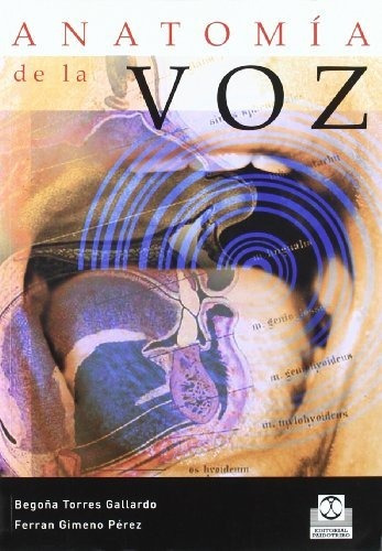 Libro   Anatomia De La Voz   -   Logopedia - Torres 
