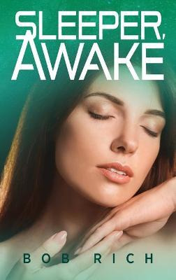 Libro Sleeper, Awake - Bob Rich