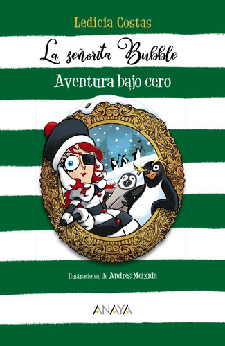 Libro: La Señorita Bubble: Aventura Bajo Cero. Costas, Ledic