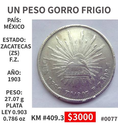 Moneda Mexicana Plata Peso Gorro Frigio Zacatecas 1903 F.z.