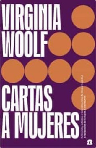 Cartas A Mujeres - Virginia Woolf
