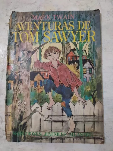 Mark Twain : Aventuras De Tom Sawyer Edicion 1977