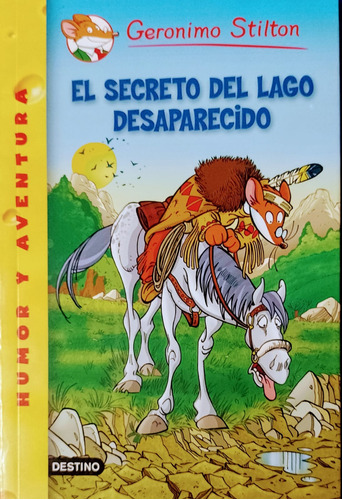 El Secreto Del Lago Desaparecido (geronimo Stilton 50)
