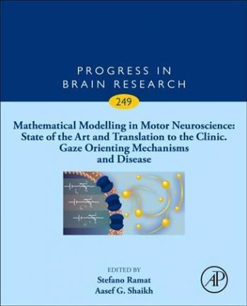 Mathematical Modelling In Motor Neuroscience: State Of Th...