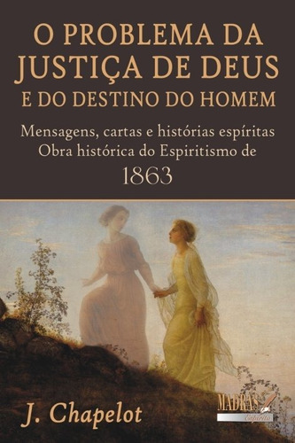 O Problema Da Justiça De Deus E Do Destino Do Homem, De J. Chapelot. Editora Madras Em Português