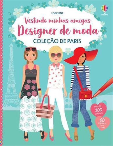 Designer De Moda: Coleçao De Paris - 1ªed.(2022), De Usborne. Editora Usborne, Capa Mole Em Português, 2022