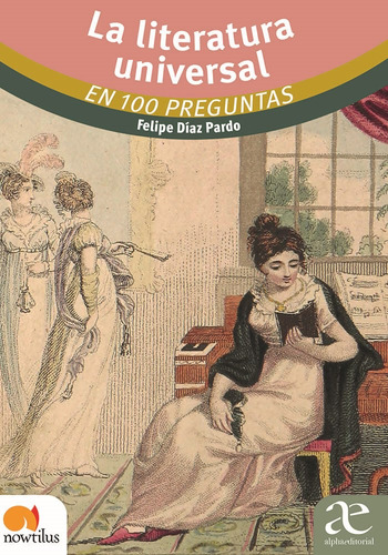 La Literatura Universal En 100 Preguntas  1ed.