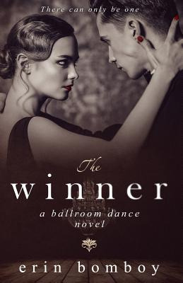 Libro The Winner: A Ballroom Dance Novel - Bomboy, Erin