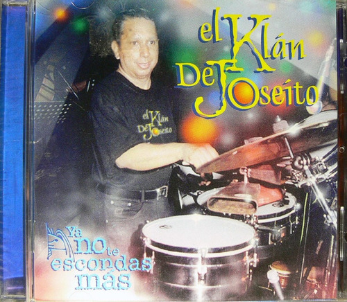 El Klán De Joseíto - Ya No Te Escondas Más 