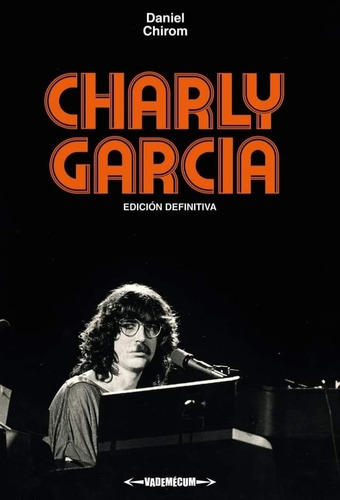 Charly García - Daniel Chirom (edición Definitiva)