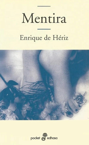 Mentira - De Hériz Enrique