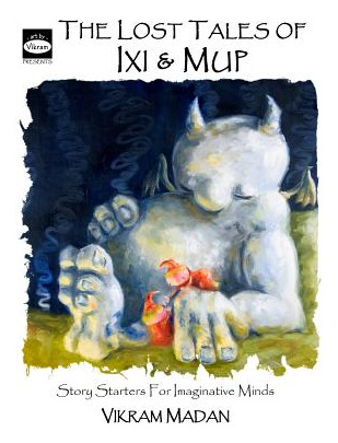 Libro The Lost Tales Of Ixi And Mup: Story Starters For I...