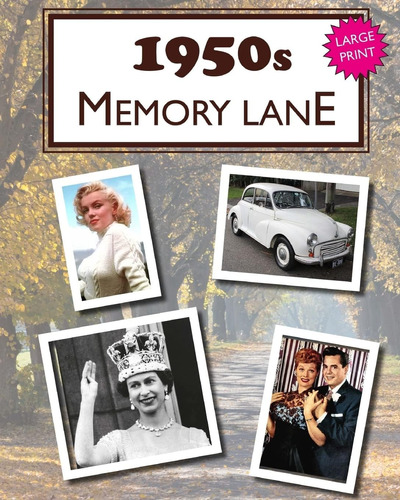 Libro: 1950s Memory Lane: Large Print Book For Dementia Pati