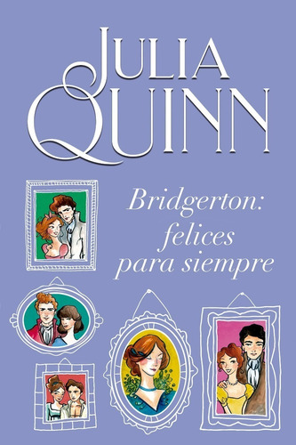 Bridgerton 9 Felices Para Siempre - Quinn - Titania Libro *
