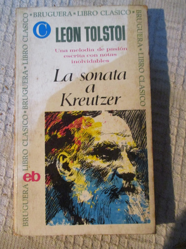 León Tolstoi - La Sonata A Kreutzer 