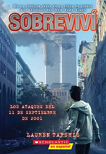 Sobrevivi Los Ataques Del 11 De Septiembre De 2001 (i Surviv