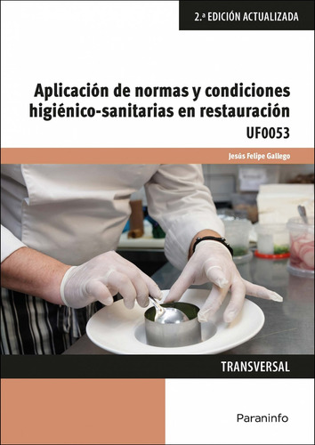 Aplicacion Normas Condiciones Higienico Sanitarias Restaura