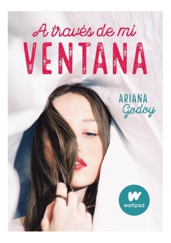 A Través De Mi Ventana - Ariana Godoy