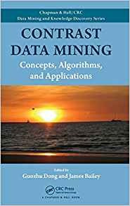 Contrast Data Mining Concepts, Algorithms, And Applications 