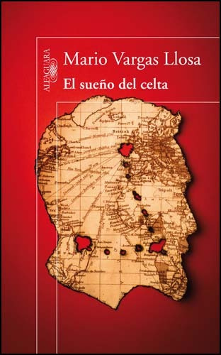 El Sueño Del Celta - Mario Vargas Llosa - Alfaguara