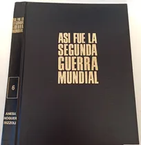 Comprar Tapas Revistas Así Fue La Segunda Guerra Mundial Tomo 6
