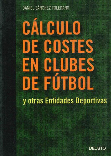 Libro Calculo De Costes En Clubes De Futbol Y Otras Entidade