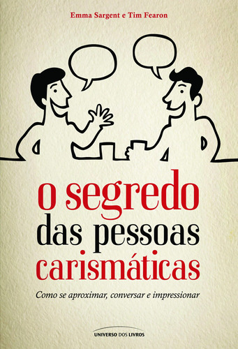 O segredo das pessoas carismáticas (Pocket), de Sargent, Emma. Universo dos Livros Editora LTDA, capa mole em português, 2019