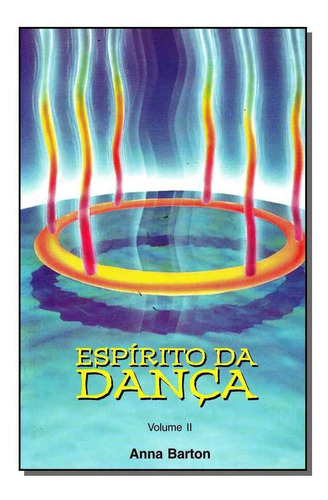 Espírito Da Dança - Vol. 02, De Barton, Anna. Editora Triom Em Português