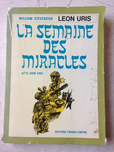 La Semaine Des Miracles 5/12 Juin 1967 Stevenson - Uris