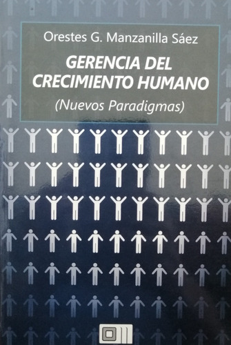 Libro Gerencia Del Crecimiento Humano Orestes Manzanilla