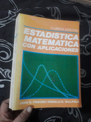 Libro Estadistica Matemática Con Aplicaciones Freund Walpole