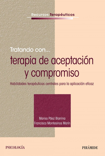 Libro Tratando Con... Terapia De Aceptación Y Compromiso