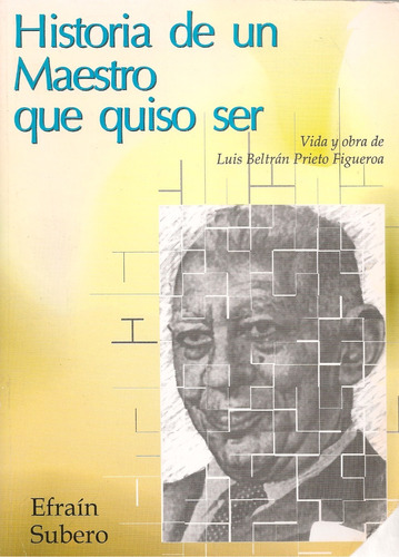 Vida Y Obra De Luis Beltrán Prieto Figueroa / E. Subero