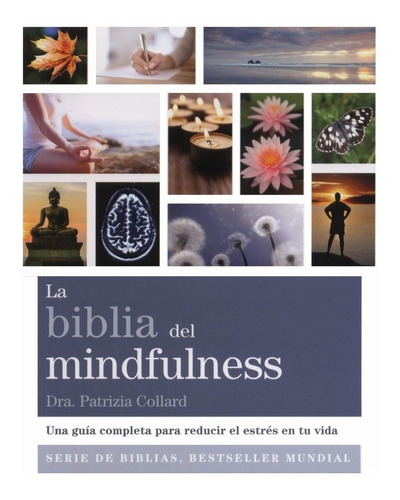 Biblia Del Mindfulness - Collard, Morales Lorenzo