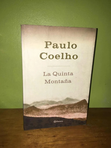 Libro, La Quinta Montaña De Paulo Coelho.