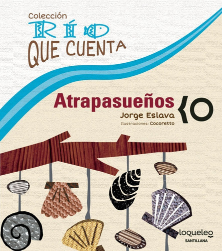 Río Que Cuenta 3: Angelitos / Atrapasueños - Jorge Eslava 