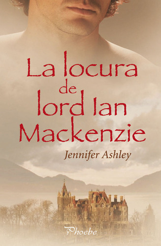 La Locura De Lord Ian Mackenzie, De Ashley, Jennifer. Editorial Pàmies, Tapa Blanda En Español
