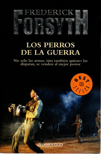 Los Perros De La Guerra - Frederick Forsyth