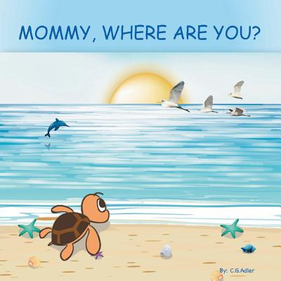 Libro Mommy, Where Are You? - Adler, C. G.