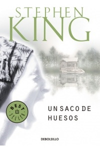 Un Saco De Huesos - Stephen King